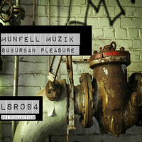 Munfell Muzik - Suburban Pleasure