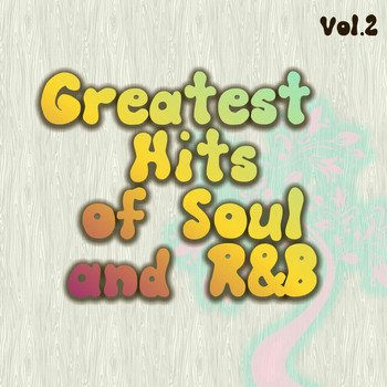 Various Artists - Greatest Hits of Soul and R&B Vol. 2