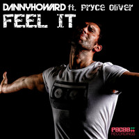 Danny Howard feat. Pryce Oliver - Feel It