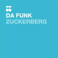 Da Funk - Zuckerberg
