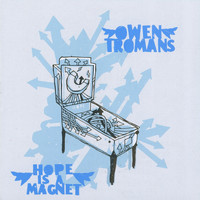 Owen Tromans - Hope Is A Magnet
