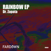 Dr. Zapata - Rainbow EP