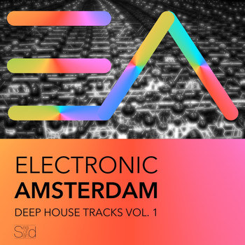 Various Artists - Electronic Amsterdam - Deep House Tracks, Vol. 1