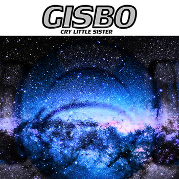 Gisbo - Cry Little Sister (Update)