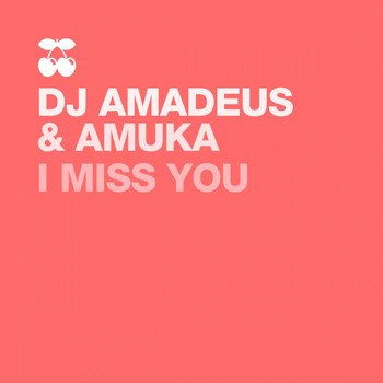 Amuka, DJ Amadeus - I Miss You