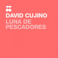 David Cujino - Luna de Pescadores