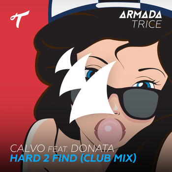 Calvo feat. Donata - Hard 2 Find (Club Mix)