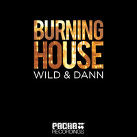 Wild & Dann - Burning House