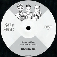 Havana Dub & Marck Jamz - Sheeba EP