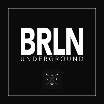 Various Artists - BRLN Underground