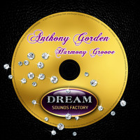 Anthony Gorden - Harmony Groove