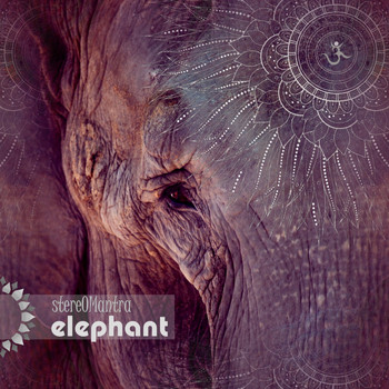 stereOMantra - Elephant