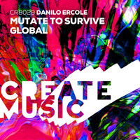 Danilo Ercole - Mutate to Survive + Global