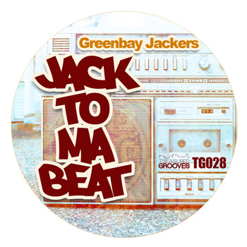 Greenbay Jackers - Jack to Ma Beat