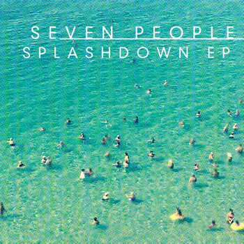 Seven People - Splashdown