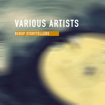 Various Artists - Bebop Storytellers
