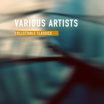Various Artists - Collectable Classics
