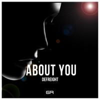 DeFreight - About You