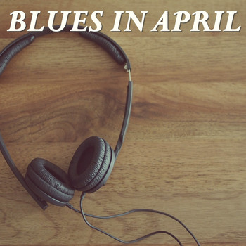 Various Artists - Blues In April