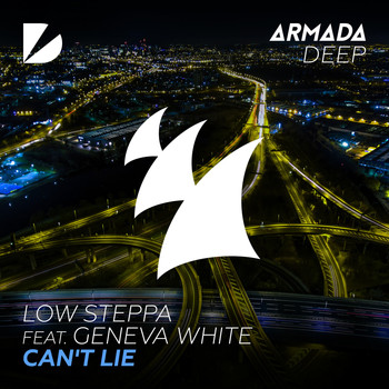 Low Steppa feat. Geneva White - Can’t Lie