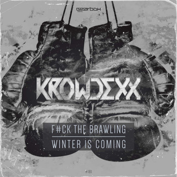 Krowdexx - Fuck The Brawling (Explicit)