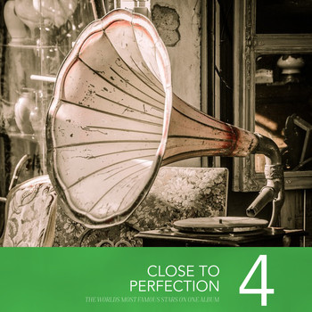 Various Artists - Close To Perfection, Vol. 4
