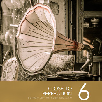 Various Artists - Close To Perfection, Vol. 6