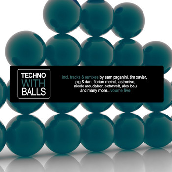 Various Artists - Techno With Balls, Vol. 5