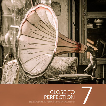 Various Artists - Close To Perfection, Vol. 7