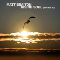 Matt Braiton - Rising Soul(Original Mix)