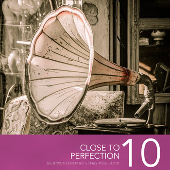 Various Artists - Close To Perfection, Vol. 10