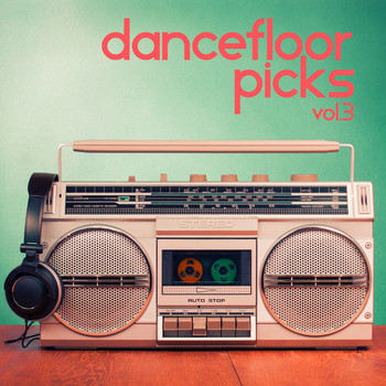 Various Artists - Dancefloor Picks, Vol. 3 - Tech House