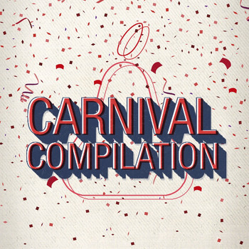 Various Artists - Carnival Compilation 2017 (Explicit)