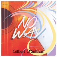Gilbert O'Sullivan - No Way (Remix)