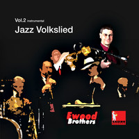 Ewood Brothers - Jazz Volkslied Instrumental, Vol. 2