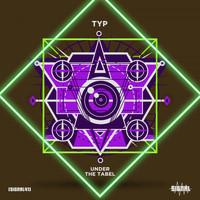 Typ - Under the Table