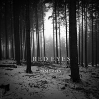 Omiros - Red Eyes