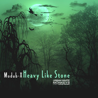 Modub-X - Heavy Like Stone (Remastered)