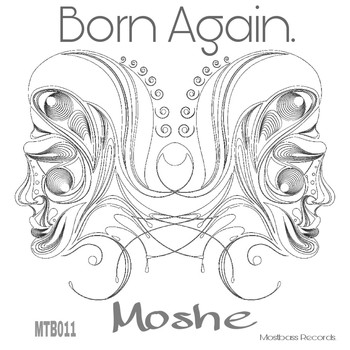 Moshe - Born Again