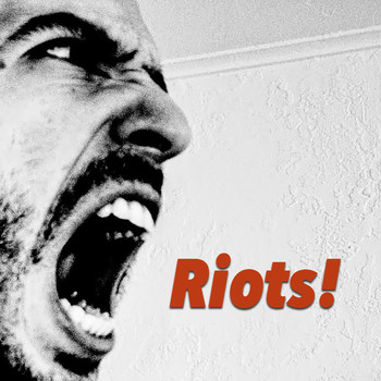 Various Artists - Riots!