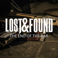 LOST&FOUND - The End of the Bar
