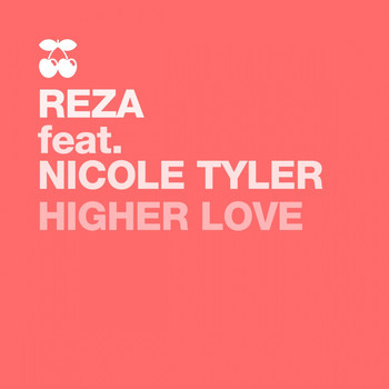 Reza Feat. Nicole Tyler - Higher Love