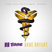 II Tone - Kobe Bryant