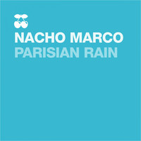 Nacho Marco - Parisian Rain