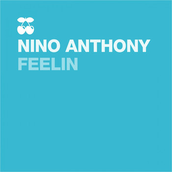 Nino Anthony - Feelin