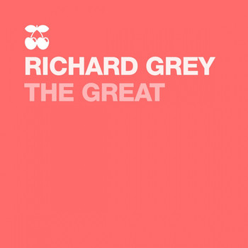 Richard Grey - The Great