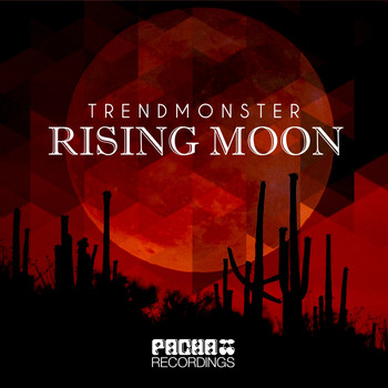 TRENDMONSTER - Rising Moon