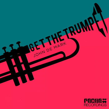 John De Mark - Get the Trumpet