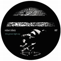 Robert Dietz - The Green Light EP