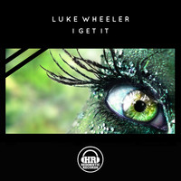 Luke Wheeler - I Get It